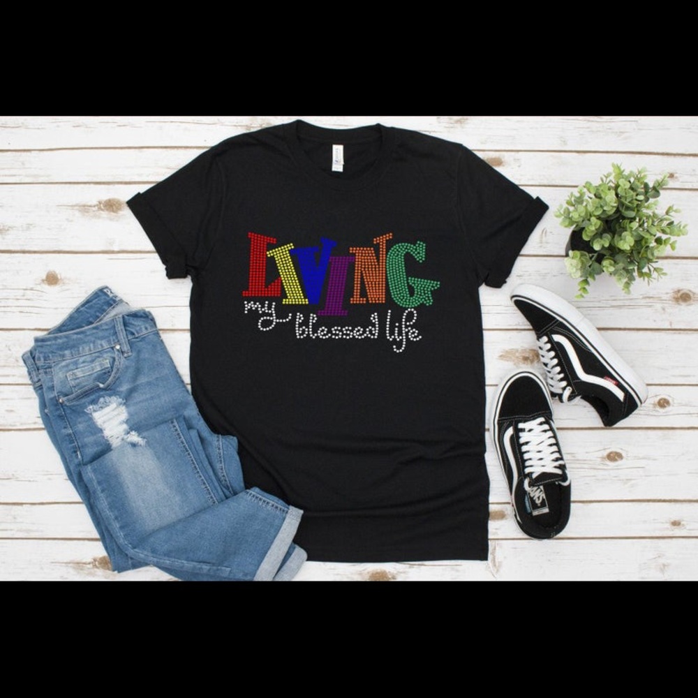 Rhinestone Living My Best Life T-shirt.